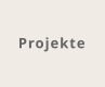 Projekte